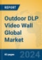 Outdoor DLP Video Wall Global Market Insights 2024, Analysis and Forecast to 2029, by Manufacturers, Regions, Technology, Application, Product Type - Product Image