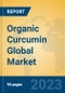 Organic Curcumin Global Market Insights 2023, Analysis and Forecast to 2028, by Manufacturers, Regions, Technology, Application, Product Type - Product Image