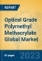 Optical Grade Polymethyl Methacrylate Global Market Insights 2023, Analysis and Forecast to 2028, by Manufacturers, Regions, Technology, Product Type - Product Image