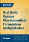Oral Solid Dosage Pharmaceutical Formulation Global Market Insights 2023, Analysis and Forecast to 2028, by Manufacturers, Regions, Technology, Application, Product Type - Product Thumbnail Image