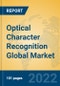Optical Character Recognition Global Market Insights 2022, Analysis and Forecast to 2027, by Market Participants, Regions, Technology, Application, Product Type - Product Thumbnail Image