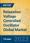 Relaxation Voltage Controlled Oscillator Global Market Insights 2023, Analysis and Forecast to 2028, by Manufacturers, Regions, Technology, Product Type - Product Image
