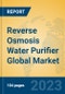 Reverse Osmosis Water Purifier Global Market Insights 2023, Analysis and Forecast to 2028, by Manufacturers, Regions, Technology, Application, Product Type - Product Image