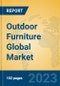 Outdoor Furniture Global Market Insights 2023, Analysis and Forecast to 2028, by Manufacturers, Regions, Technology, Product Type - Product Image