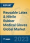 Reusable Latex & Nitrile Rubber Medical Gloves Global Market Insights 2023, Analysis and Forecast to 2028, by Manufacturers, Regions, Technology, Application, Product Type - Product Image