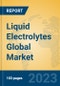 Liquid Electrolytes Global Market Insights 2023, Analysis and Forecast to 2028, by Manufacturers, Regions, Technology, Application, Product Type - Product Image