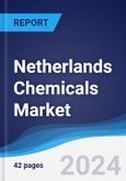 Netherlands Chemicals Market Summary, Competitive Analysis and Forecast to 2027- Product Image