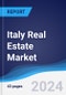 Italy Real Estate Market Summary, Competitive Analysis and Forecast to 2028 - Product Image