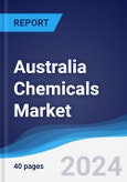 Australia Chemicals Market Summary, Competitive Analysis and Forecast to 2028- Product Image
