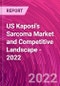 US Kaposi's Sarcoma Market and Competitive Landscape - 2022 - Product Thumbnail Image