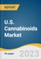 U.S. Cannabinoids Market Size, Share & Trends Analysis Report By Product Type (Tetrahydrocannabinol (THC), Cannabidiol (CBD), Cannabigerol (CBG)), By Application (Inflammation, Pain Management), And Segment Forecasts, 2023-2030 - Product Image