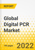 Global Digital PCR Market - A Region and Country Analysis: Focus on Product, Application Type, End User, and Region - Analysis and Forecast, 2022-2032- Product Image