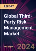 Global Third-Party Risk Management Market 2024-2028- Product Image
