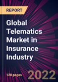 Global Telematics Market in Insurance Industry 2022-2026- Product Image