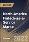 North America Fintech-as-a-Service Market Size, Share & Industry Trends Analysis Report By Technology (Blockchain, API, Artificial Intelligence, RPA), By End Use, By Type, By Application, By Country and Growth Forecast, 2022 - 2028 - Product Thumbnail Image
