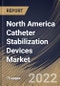 North America Catheter Stabilization Devices Market Size, Share & Industry Trends Analysis Report By Products, By End User (Hospitals, Homecare Settings, and Others), By Country and Growth Forecast, 2022 - 2028 - Product Thumbnail Image