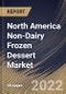 North America Non-Dairy Frozen Dessert Market Size, Share & Industry Trends Analysis Report By Type (Ice Cream, Custard, Sorbet, Yogurt, Frozen Novelties, Gelato, Sherbet and Others), By Distribution Channel, By Country and Growth Forecast, 2022 - 2028 - Product Thumbnail Image
