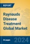 Raynauds Disease Treatment Global Market Insights 2024, Analysis and Forecast to 2029, by Manufacturers, Regions, Technology, Application - Product Image