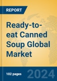 Ready-to-eat Canned Soup Global Market Insights 2024, Analysis and Forecast to 2029, by Manufacturers, Regions, Technology, Application, and Product Type- Product Image