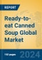 Ready-to-eat Canned Soup Global Market Insights 2024, Analysis and Forecast to 2029, by Manufacturers, Regions, Technology, Application, and Product Type - Product Image