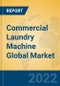 Commercial Laundry Machine Global Market Insights 2022, Analysis and Forecast to 2027, by Manufacturers, Regions, Technology, Product Type - Product Thumbnail Image