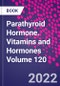 Parathyroid Hormone. Vitamins and Hormones Volume 120 - Product Thumbnail Image