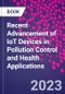 Recent Advancement of IoT Devices in Pollution Control and Health Applications - Product Image
