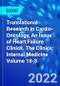 Translational Research in Cardio-Oncology, An Issue of Heart Failure Clinics. The Clinics: Internal Medicine Volume 18-3 - Product Thumbnail Image