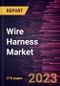 Wire Harness Market Forecast to 2030 - Global Analysis by Component, Material, and End User - Product Image