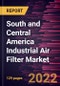 South and Central America Industrial Air Filter Market Forecast to 2028 - COVID-19 Impact and Regional Analysis By Product and Application - Product Thumbnail Image
