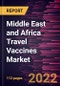 Middle East and Africa Travel Vaccines Market Forecast to 2028 - COVID-19 Impact and Regional Analysis By Product and Application - Product Thumbnail Image