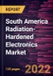 South America Radiation-Hardened Electronics Market Forecast to 2028 - COVID-19 Impact and Regional Analysis - by Component, Manufacturing Technique [(Radiation Hardening by Design and Radiation Hardening by Process], and Application - Product Thumbnail Image