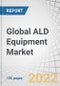 Global ALD Equipment Market by Deposition Method (Plasma Enhanced ALD, Thermal ALD, Spatial ALD), Film Type (Oxide Films, Fluoride Films), Semiconductor Application (More than Moore, More Moore), Non-semiconductor Application and Region - Forecast to 2028 - Product Thumbnail Image
