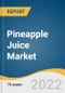 Pineapple Juice Market Size, Share & Trends Analysis Report by Packaging (Tetra Pak Cartons, Metal Cans, Plastic), by Distribution Channel (Offline, Online), by Region, and Segment Forecasts, 2022-2028 - Product Thumbnail Image
