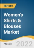 Women's Shirts & Blouses Market Size, Share & Trends Analysis Report by Fiber (Cotton, Polyester, Cellulosic), by Distribution Channel (Offline, Online), by Region, and Segment Forecasts, 2022-2028- Product Image