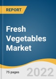 Fresh Vegetables Market Size, Share & Trends Analysis Report by Product (Tomato, Onion, Cabbage, Cucumber, Eggplant, Beans, Carrot), by Distribution Channel (Offline, Online), by Region, and Segment Forecasts, 2022-2028- Product Image