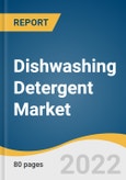 Dishwashing Detergent Market Size, Share & Trends Analysis Report by Product (Machine Dishwashing Detergents, Hand Dishwashing Detergents), by Distribution Channel, by Region, and Segment Forecasts, 2022-2028- Product Image