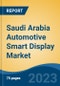 Saudi Arabia Automotive Smart Display Market, By Vehicle Type (Two-Wheeler, Passenger Car, LCV, M&HCV), By Display Technology (LCD, TFT-LCD, OLED), By Display Size (<5”, 5”-10”, >10”), By Demand Category (OEM, Aftermarket), By Region, Competition Forecast & Opportunities, 2029 - Product Thumbnail Image