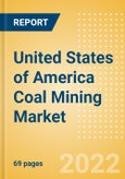 United States of America (USA) Coal Mining Market by Reserves and Production, Assets and Projects, Fiscal Regime including Taxes and Royalties, Key Players and Forecast, 2021-2026- Product Image