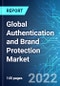 Global Authentication and Brand Protection Market: Analysis By Application (Medical, Automotive, Food and Beverage, Consumer Electronics, and Others) and By Technology (Digital and Non Digital) By Region Size And Trends With Impact of COVID-19 And Forecast up to 2027 - Product Thumbnail Image