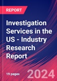 Investigation Services in the US - Industry Research Report- Product Image