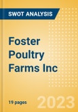 Foster Poultry Farms Inc - Strategic SWOT Analysis Review- Product Image