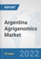 Argentina Agrigenomics Market: Prospects, Trends Analysis, Market Size and Forecasts up to 2028 - Product Thumbnail Image
