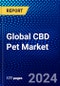 Global CBD Pet Market (2023-2028) Competitive Analysis, Impact of Covid-19, Ansoff Analysis - Product Image