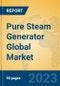 Pure Steam Generator Global Market Insights 2023, Analysis and Forecast to 2028, by Manufacturers, Regions, Technology, Application, Product Type - Product Image