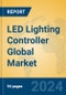LED Lighting Controller Global Market Insights 2024, Analysis and Forecast to 2029, by Manufacturers, Regions, Technology, Product Type - Product Image