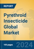 Pyrethroid Insecticide Global Market Insights 2024, Analysis and Forecast to 2029, by Manufacturers, Regions, Technology, Application- Product Image