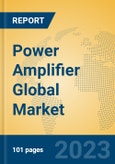 Power Amplifier Global Market Insights 2023, Analysis and Forecast to 2028, by Manufacturers, Regions, Technology, Application, Product Type- Product Image
