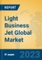 Light Business Jet Global Market Insights 2023, Analysis and Forecast to 2028, by Manufacturers, Regions, Technology, Application, Product Type - Product Image