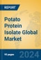 Potato Protein Isolate Global Market Insights 2024, Analysis and Forecast to 2029, by Manufacturers, Regions, Technology, Application - Product Image